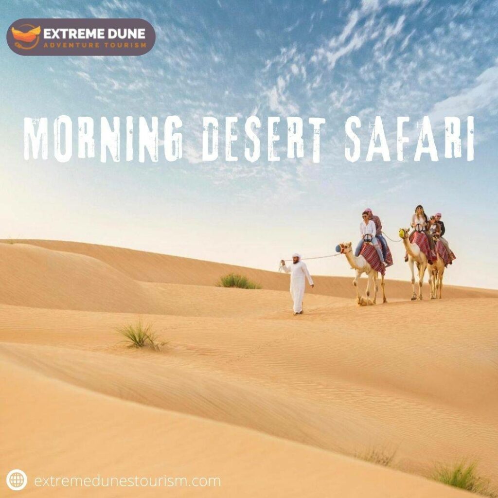 Morning Desert Safari dubai